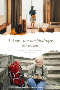 Eine Frau steht mit Koffern am Fenster, eine andere sitzt mit einem Telefon, einem Rucksack und einer Kamera da. Text: „5 Apps für nachhaltigeres Reisen.“