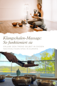 Klangschalenmassage: Wellnesstrend in nachhaltigen hotels