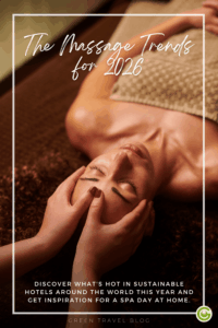Woman lying relaxed on a massage table while hands massage her head, text ‘Massage trends for 2026’ and further information on sustainable hotels visible