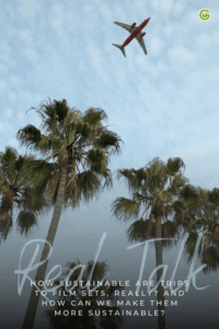 An airplane flies over palm trees against a cloudy sky, accompanied by text about sustainable travel to film sets